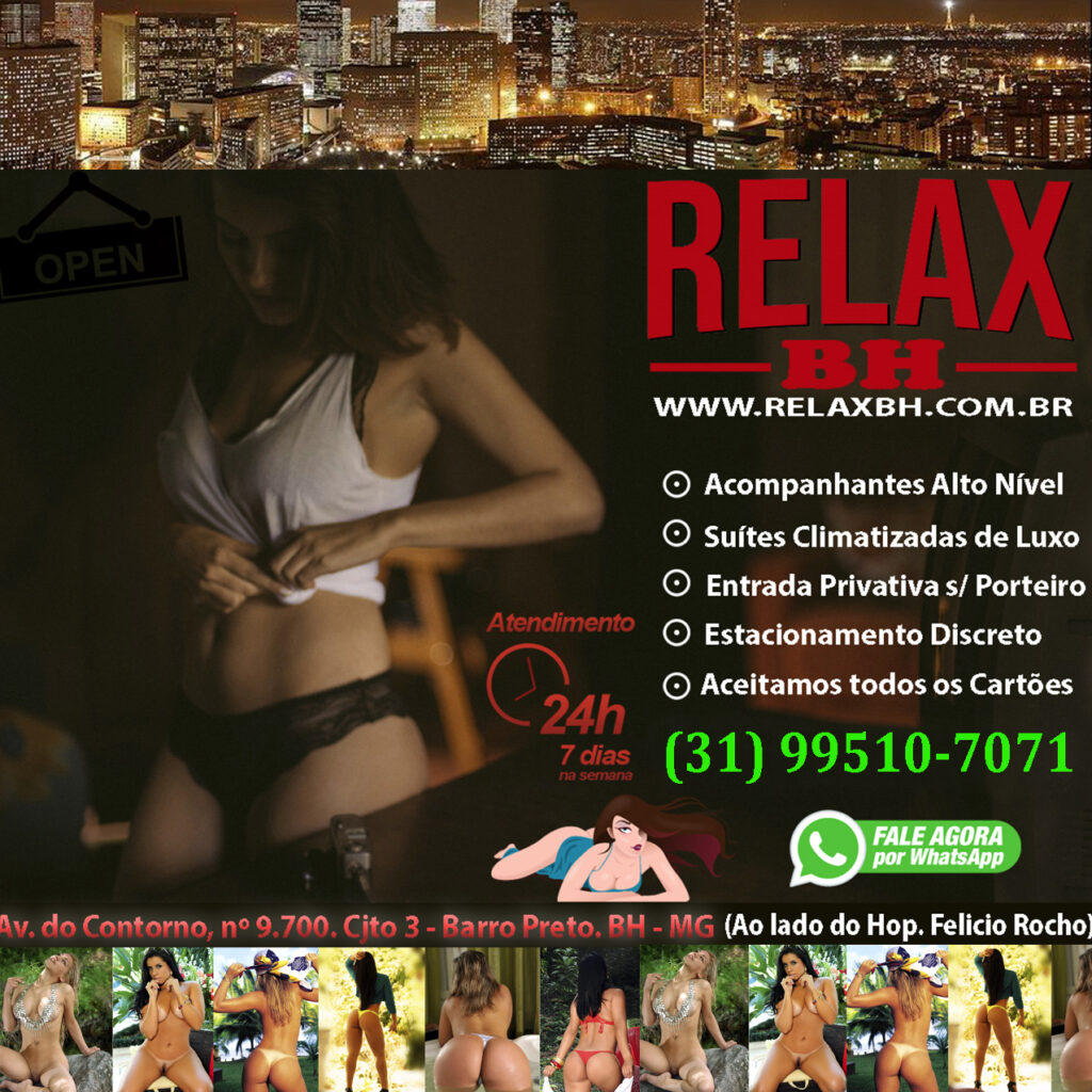 Clínica Relax BH | Acompanhantes | Garotas de Programa Patrocínio Clínica Relax BH